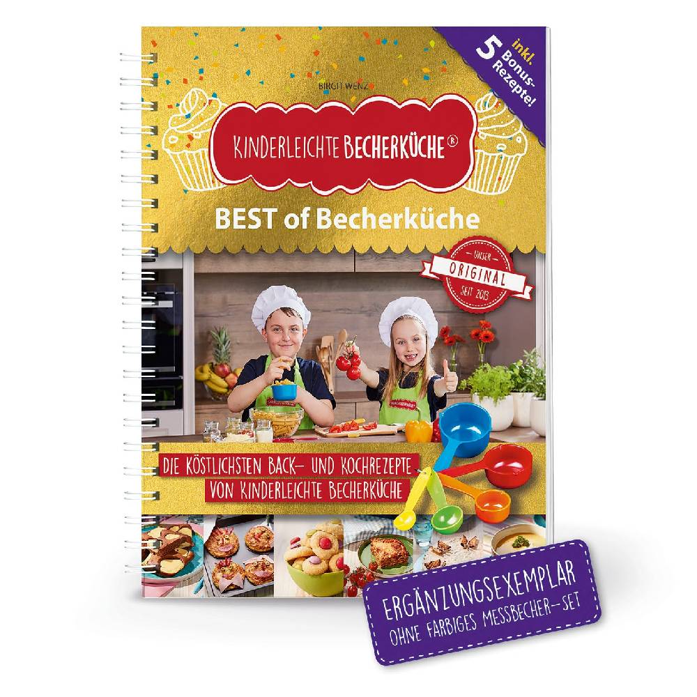 Kinderleichte Becherküche BEST of Becherküche Back- und Kochbuch mit 15 + 5 Rezepten Große Rabatte