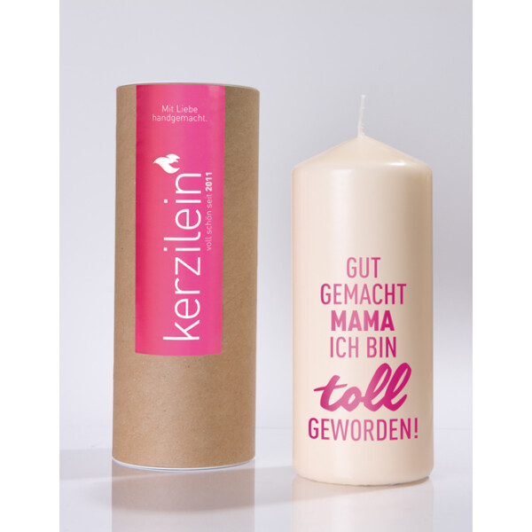 Mea Living Flamme, pink" GUT GEMACHT MAMA ICH BIN TOLL GEWORDEN"