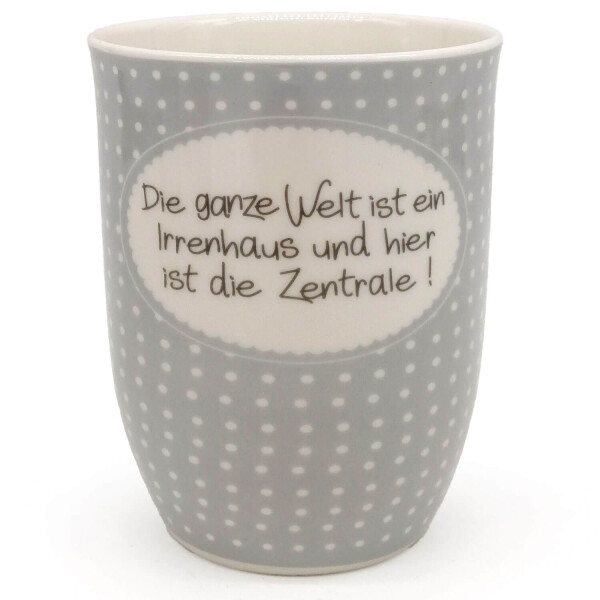 Mea Living Tasse mit Henkel "Die ganze Welt ist ein Irrenhaus und hier ist die Zentrale! Speichern exportieren