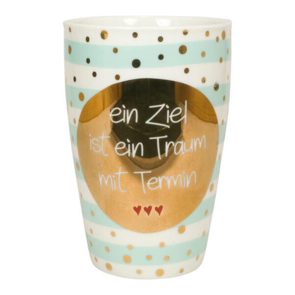 Mea Living Tasse mit Henkel und Golddruck "Ein Ziel ist ein Traum mit Termin" 2025