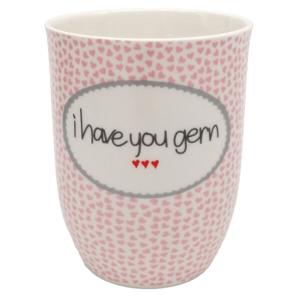 Mea Living Tasse mit Henkel "i have you gern"