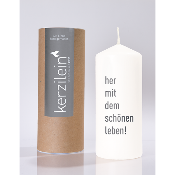 Mea Living Flamme, weiß/anthrazit "HER MIT DEM SCHÖNEN LEBEN!" zollfrei